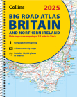 2025 Collins Big Road Atlas Britain and Northern Ireland: A3 Spiral By Collins Cover Image