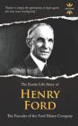 Henry Ford: A Business Genius. The Entire Life Story (Great Biographies #5) Cover Image
