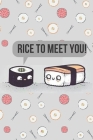 Rice to meet you!: kawaii sushi notebook, sushi book, sushi gifts for women, sushi kids gift, sushi gifts for kids, sushi birthday party, By Swazgift Sushi Notebook Cover Image