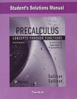 Student Solutions Manual for Precalculus: Concepts Through Functions, a Unit Circle Approach Cover Image