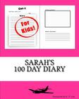 Sarah's 100 Day Diary By K. P. Lee Cover Image