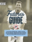 Baseball Prospectus Futures Guide 2021 By Baseball Prospectus Cover Image