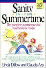Sanity in the Summertime: The Complete Summer-Survival Handbook for Moms Cover Image