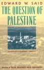 The Question of Palestine By Edward W. Said Cover Image