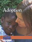 Adoption (Issues That Concern You) By Laurie Willis (Editor) Cover Image