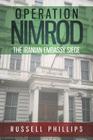 Operation Nimrod: The Iranian Embassy Siege By Russell Phillips Cover Image