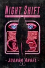 Night Shift: A Choose-Your-Own Erotic Fantasy Cover Image