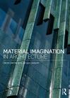 Material Imagination in Architecture Cover Image