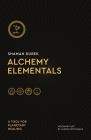 Alchemy Elementals: A Tool for Planetary Healing: Deck and Guidebook By Shaman Durek, Jason McDonald (Illustrator) Cover Image
