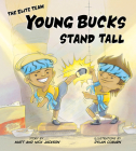 Young Bucks Stand Tall (The Elite Team ) Cover Image