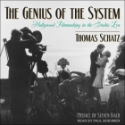 The Genius of the System: Hollywood Filmmaking in the Studio Era By Thomas Schatz, Steven Bach (Contribution by), Paul Boehmer (Read by) Cover Image