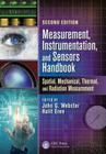 Measurement, Instrumentation, and Sensors Handbook: Spatial, Mechanical, Thermal, and Radiation Measurement Cover Image