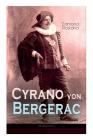 Cyrano von Bergerac (Weltklassiker): Klassiker der französischen Literatur Cover Image