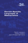 Domain-Specific Languages of Mathematics By Patrik Jansson, Cezar Ionescu, Jean-Philippe Bernardy Cover Image