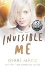 Invisible Me By Debbi Mack Cover Image