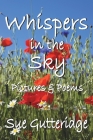 Whispers in the Sky: Pictures and Poems Cover Image