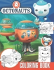 Octonauts coloring book: Great coloring book (Gift for kids) Cover Image