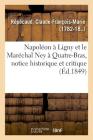 Napoléon À Ligny Et Le Maréchal Ney À Quatre-Bras, Notice Historique Et Critique Cover Image