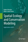 Spatial Ecology and Conservation Modeling: Applications with R Cover Image