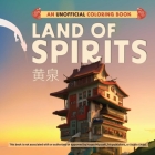 Land of Spirits: An Unofficial Coloring Book By Suhendra (Illustrator) Cover Image