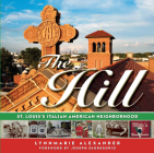 The Hill By Lynnmarie Alexander Cover Image