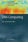 DNA Computing: New Computing Paradigms (Texts in Theoretical Computer Science. an Eatcs) By Gheorghe Paun, Grzegorz Rozenberg, Arto Salomaa Cover Image