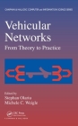 Vehicular Networks: From Theory to Practice (Chapman & Hall/CRC Computer and Information Science) Cover Image