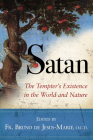 Satan: The Tempter's Existence in the World and Nature By Bruno de Jesus-Marie Cover Image