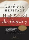 The American Heritage High School Dictionary By Editors of the American Heritage Dictionaries (Editor) Cover Image