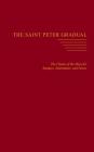 The Saint Peter Gradual: The Chants of the Mass for Sundays, Solemnities, and Feasts Cover Image