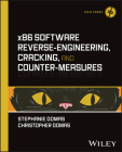 X86 Software Reverse-Engineering, Cracking, and Counter-Measures By Stephanie Domas Cover Image