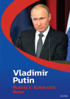 Vladimir Putin: Russia's Autocratic Ruler By John Allen Cover Image