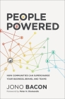People Powered: How Communities Can Supercharge Your Business, Brand, and Teams Cover Image