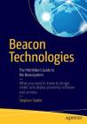 Beacon Technologies: The Hitchhiker's Guide to the Beacosystem By Stephen Statler, Anke Audenaert (Contribution by), John Coombs (Contribution by) Cover Image