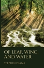 Of Leaf, Wing, and Water Cover Image