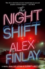 The Night Shift: A Novel Cover Image