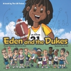 Eden and the Dukes By Phoebe Schecter, Jez Hill (Illustrator), Kehinde Bello Cover Image