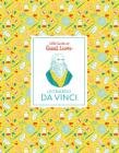 Little Guides to Great Lives: Leonardo Da Vinci By Isabel Thomas, Katja Spitzer (Illustrator) Cover Image