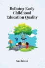 Refining Early Childhood Education Quality Cover Image