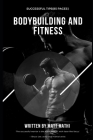 50 Successful Bodybuilding Tips: Successful Bodybuilding Tips By Matt Mathi Cover Image