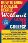 How to Earn a College Degree Without Going to College By James P. Duffy Cover Image