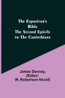 The Expositor's Bible: The Second Epistle to the Corinthians By James Denney, W. Robertson Nicoll (Editor) Cover Image