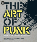 The Art of Punk: Posters + Flyers + Fanzines + Record Sleeves By Russ Bestley, Alex Ogg, Vivien Goldman (Foreword by) Cover Image