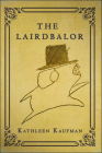 The Lairdbalor By Kathleen Kaufman Cover Image