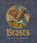 Beasts Factual and Fantastic (Medieval Imagination) By Elizabeth Morrison  Cover Image