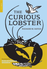 The Curious Lobster By Richard W. Hatch, Marion Freeman Wakeman (Illustrator) Cover Image