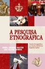 A Pesquisa Etnográfica By Angel Aguirre Baztan, Luiz Nilton Corrêa Cover Image