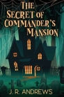 The Secret of Commander's Mansion Cover Image