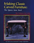 Making Classic Carved Furniture: The Queen Anne Stool: The Queen Anne Stool Cover Image
