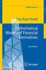 Mathematical Models of Financial Derivatives By Yue-Kuen Kwok Cover Image
